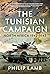 The Tunisian Campaign: North Africa 1942-1943