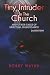 Tiny Intruder in the Church and Other Tales of Spiritual Significance (2nd Edition): And Other Tales of Spiritual Significance
