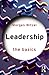 Leadership: The Basics