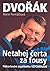 Netahej čerta za fousy