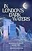 In London's Dark Waters (Mo...