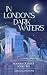 In London's Dark Waters by Emelia Langstone