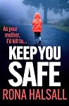 Keep You Safe
