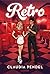 Retro (Retro, #1)