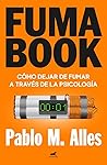 Fumabook: Cómo dejar de fumar a través de la psicología