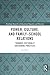 Power, Culture, and Family–School Relations: Towards Culturally Sustaining Practices (Routledge Research in Educational Equality and Diversity)