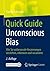Quick Guide Unconscious Bias: Wie Sie unbewusste Verzerrungen verstehen, erkennen und verändern (German Edition)