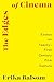 The Edges of Cinema: Essays on Twenty-First Century Film Culture