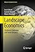 Landscape Economics: Territorial Challenges and Social Dynamics (Advances in Spatial Science)