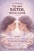 A Gift Book To My Sister, W...
