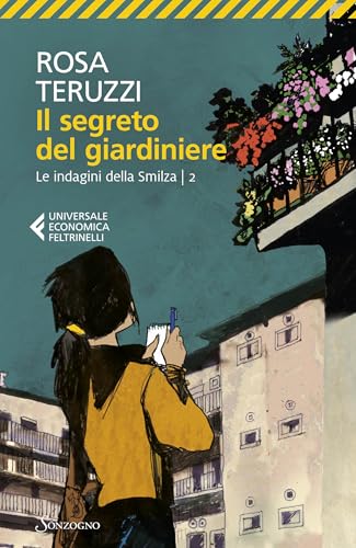 Il segreto del giardiniere (Le indagini della Smilza) (Italian Edition)