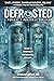 Defrosted: A Medical & Political Thriller