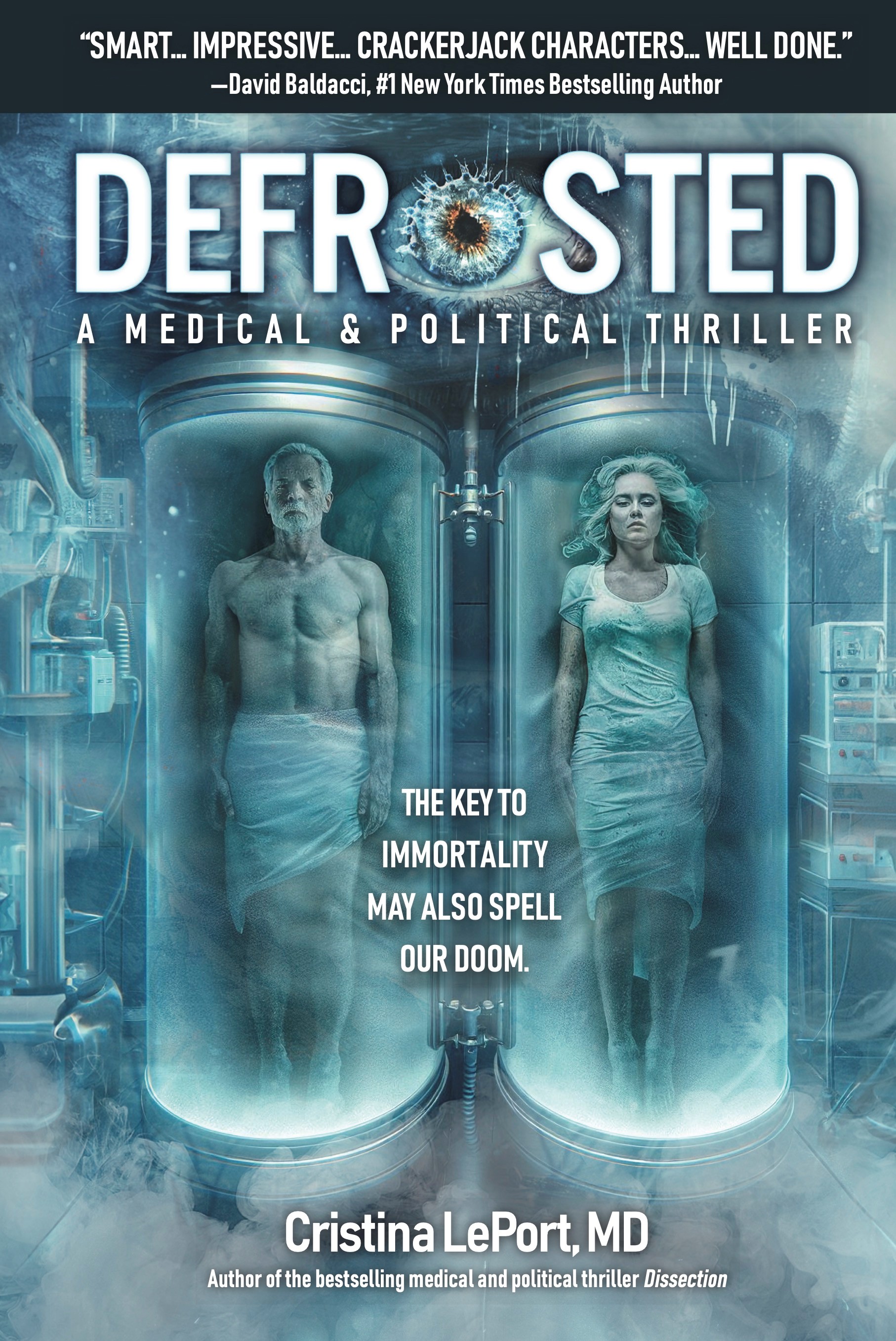 Defrosted: A Medical & Political Thriller