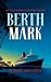 Berth Mark: A Cozy Ship Mystery (An Olivia Morgan Cruise Ship Mystery, 5)