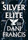 Silver Elite: Edi...