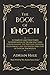 The Book of Enoch: A Comple...
