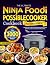 The Ultimate Ninja Foodi Po...