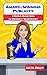 Award-Winning Publicity: 8 Media Boosters to Magnify Your Story