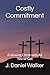 Costly Commitment: Followin...