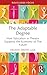 The Adaptable Degree: How Education in Theatre Supports the Economy of The Future (Routledge Advances in Theatre & Performance Studies)