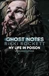Ghost Notes: My L...