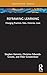 Reframing Learning: Changing Practices, Sites, Histories, Lives (Routledge Research in the Sociology of Education)