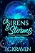 Of Sirens & Storms: A Dark ...