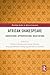 African Shakespeare: Subversions, Appropriations, Negotiations (Routledge Studies in African Literature)