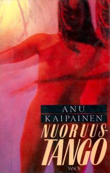 Nuoruustango: Romaani (Finnish Edition)