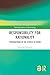 Responsibility for Rationality: Foundations of an Ethics of Mind (Routledge Studies in Epistemology)