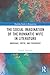 The Social Imagination of the Romantic Wife in Literature: Marriage, Virtue, and Friendship (Routledge Studies in Romanticism)