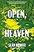 Open, Heaven