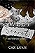 Sweet Secrets (Torture Games #3)