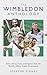 The Wimbledon Anthology: Tales, Trivia, Facts and Figures from the World's Oldest Tennis Tournament