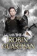 The Robin Guardian