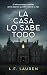 La casa lo sabe todo (Isla Ballena, #2)