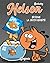 Nelson - Tome 7 - Soigne la biodiversité (French Edition)