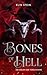 Bones of Hell: Die Seelen der Verdammnis - Band 2 der Dark Romantasy Dilogie (German Edition)