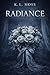 Radiance (The Stolen Ginger Series Book 4)