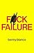 F*ck Failure