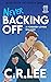 Never Backing Off (Never U, #2)
