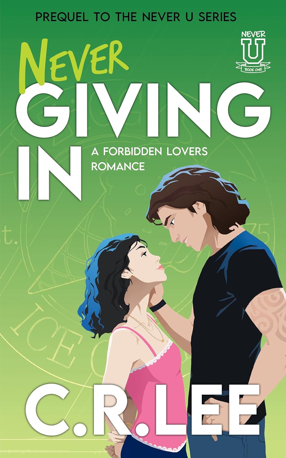 Never Giving In (Never U #0.5)