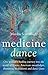 Medicine Dance: One woman's...