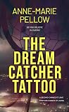 The Dreamcatcher ...