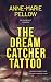 The Dreamcatcher Tattoo