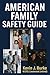 American Family Safety Guide