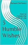 3 Humble Wishes: ...