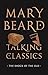 Talking Classics: The Shock of the Old