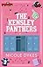 The Kensley Panthers by Nicole Dykes