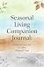 Seasonal Living Companion J...